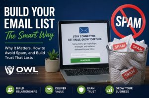 Why Building an Email List Still Matters in 2026 (And How NOT to Become a Spammer)